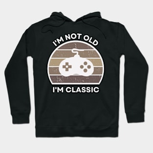 I'm not old, I'm Classic | Game Controller | Retro Hardware | Sepia | Vintage Sunset | '80s '90s Video Gaming Hoodie